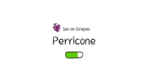 Ian on Grapes: Perricone